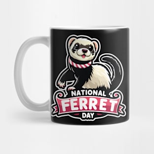 Happy National Ferret Day! (Cute Ferret Design) Mug